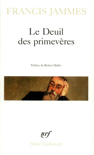 LE DEUIL DES PRIMEVERES - JAMMES FRANCIS - GALLIMARD