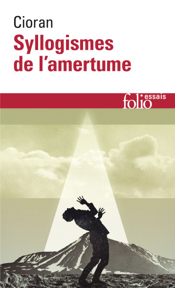 SYLLOGISMES DE L'AMERTUME - CIORAN - FOLIO