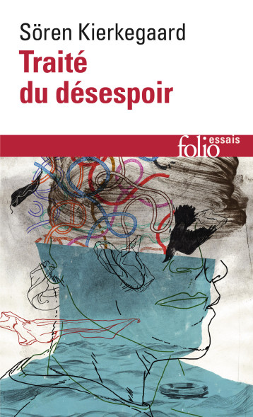 TRAITE DU DESESPOIR - KIERKEGAARD S0REN - FOLIO