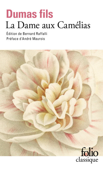 LA DAME AUX CAMELIAS - DUMAS ALEXANDRE - FOLIO