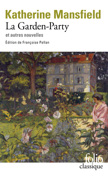 LA GARDEN-PARTY ET AUTRES NOUVELLES - PELLAN FRANCOISE - FOLIO