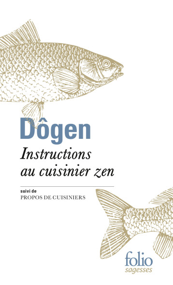 INSTRUCTIONS AU CUISINIER ZEN - COURSIN JANINE - FOLIO