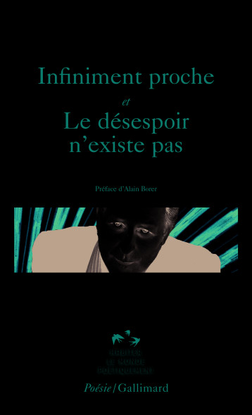 INFINIMENT PROCHE - BIANU ZENO - GALLIMARD