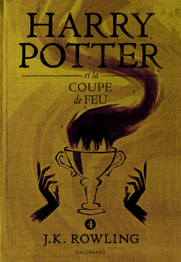 HARRY POTTER, IV : HARRY POTTER ET LA COUPE DE FEU - ROWLING J. K. - GALLIMARD JEUNE