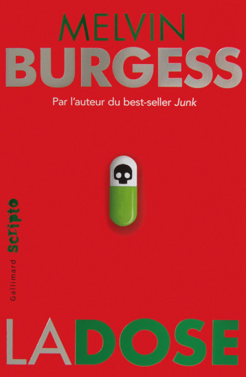 LA DOSE - BURGESS MELVIN - GALLIMARD JEUNE