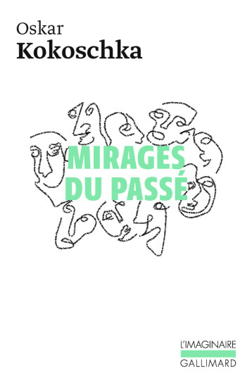 MIRAGES DU PASSE - KOKOSCHKA OSKAR - GALLIMARD