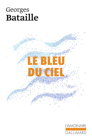 LE BLEU DU CIEL - BATAILLE GEORGES - GALLIMARD