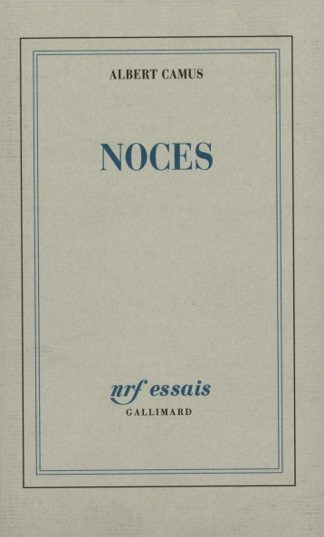 NOCES - CAMUS ALBERT - GALLIMARD