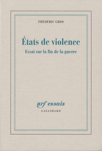 ETATS DE VIOLENCE - GROS FREDERIC - GALLIMARD