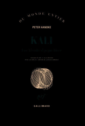 KALI UNE HISTOIRE D'AVANT-HIVER - HANDKE PETER - GALLIMARD