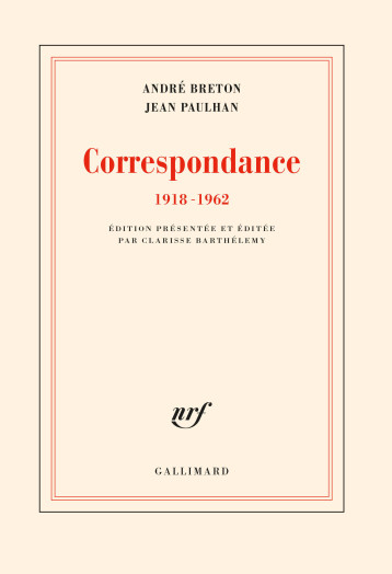 CORRESPONDANCE - BRETON/PAULHAN - GALLIMARD