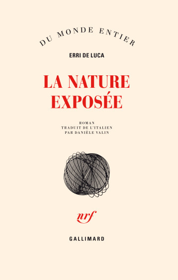 LA NATURE EXPOSEE - DE LUCA ERRI - GALLIMARD