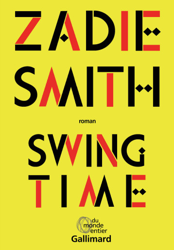 SWING TIME - SMITH ZADIE - GALLIMARD