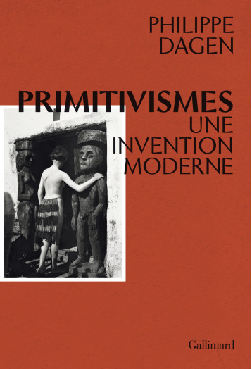 PRIMITIVISMES (TP) - DAGEN PHILIPPE - GALLIMARD