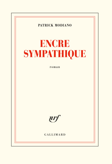 ENCRE SYMPATHIQUE - MODIANO PATRICK - GALLIMARD