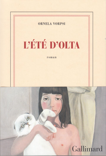 L'ETE D'OLTA - VORPSI ORNELA - GALLIMARD