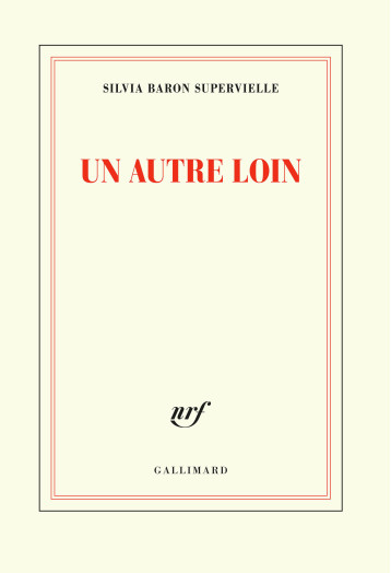 UN AUTRE LOIN - BARON SUPERVIELLE S. - GALLIMARD