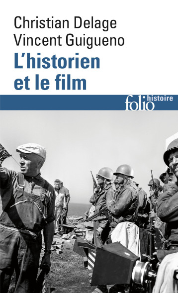 L'HISTORIEN ET LE FILM - GUIGUENO VINCENT - FOLIO