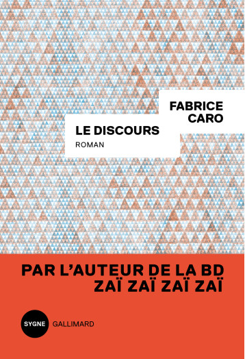 LE DISCOURS - CARO FABRICE - GALLIMARD