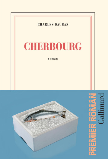 CHERBOURG - DAUBAS CHARLES - GALLIMARD