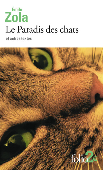 LE PARADIS DES CHATS ET AUTRES TEXTES - ZOLA EMILE - FOLIO