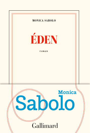 EDEN - SABOLO MONICA - GALLIMARD