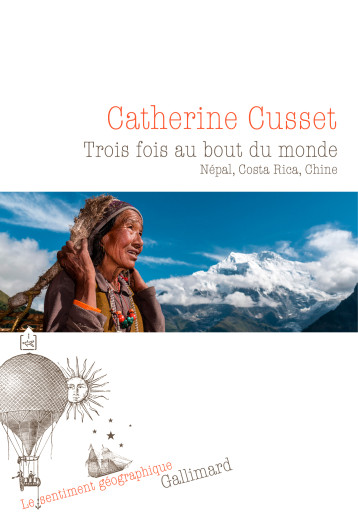 TROIS FOIS AU BOUT DU MONDE - CUSSET CATHERINE - GALLIMARD