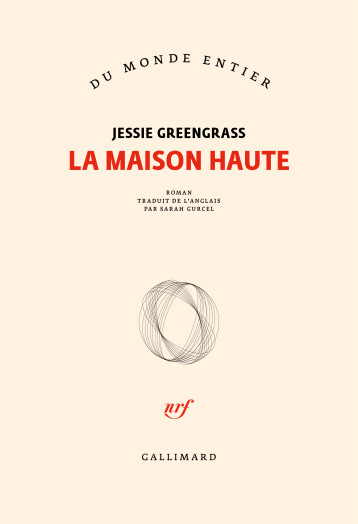 THE HIGH HOUSE - JESSIE GREENGRASS - GALLIMARD