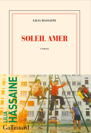 SOLEIL AMER - HASSAINE LILIA - GALLIMARD