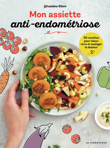 L'ASSIETTE ANTI-ENDOMETRIOSE - OLIVO GERALDINE - ALTERNATIVES