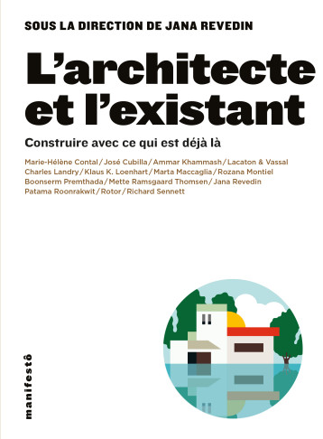 L'ARCHITECTE ET L'EXISTANT - COLLECTIFS GALLIMARD - ALTERNATIVES