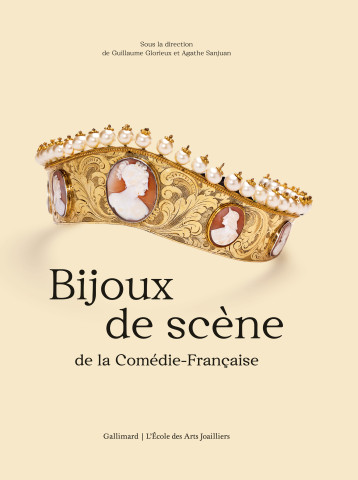 LES BIJOUX DE SCENE DE LA COMEDIE FRANCAISE (TP) - COLLECTIFS GALLIMARD - GALLIMARD