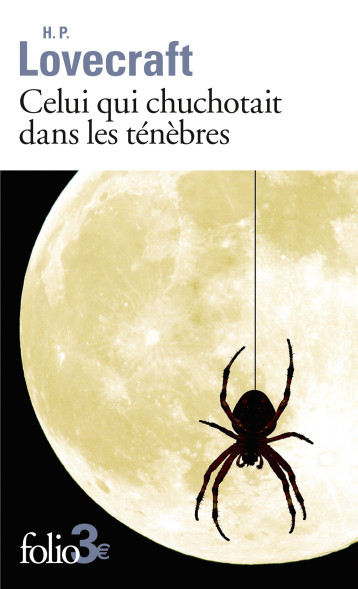 CELUI QUI CHUCHOTAIT DANS LES TENEBRES - LOVECRAFT H P. - FOLIO