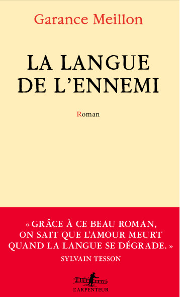 LA LANGUE DE L'ENNEMI - MEILLON GARANCE - GALLIMARD