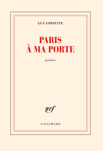 PARIS A MA PORTE - GOFFETTE GUY - GALLIMARD