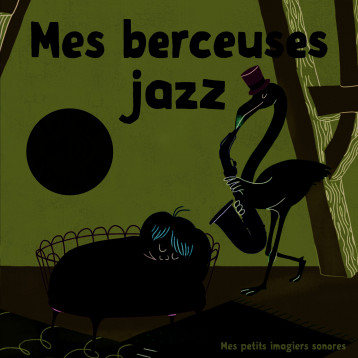 MES BERCEUSES JAZZ - COLLECTIF - GALLIMARD JEUNE