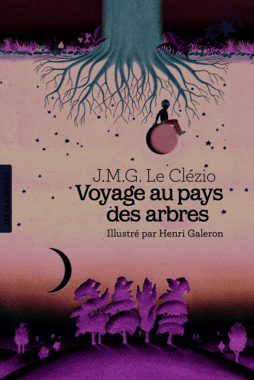 VOYAGE AU PAYS DES ARBRES - LE CLEZIO J. M. G. - GALLIMARD JEUNE