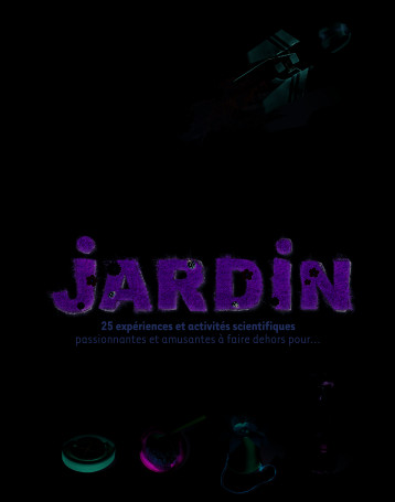 UN LABO DANS TON JARDIN - COLLECTIFS JEUNESSE - GALLIMARD JEUNE