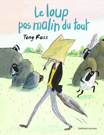 ATTENTION AU LOUP ! (TP) - ROSS TONY - GALLIMARD JEUNE