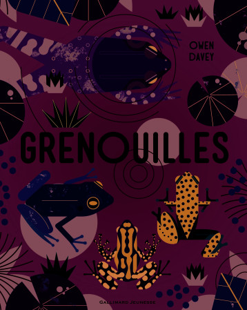 GRENOUILLES - DAVEY OWEN - GALLIMARD JEUNE