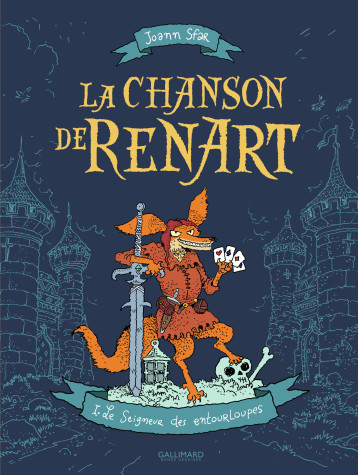 LA CHANSON DE RENART - SFAR JOANN - GALLIMARD BD