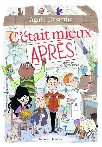 C'ETAIT MIEUX APRES - DESARTHE AGNES - GALLIMARD JEUNE