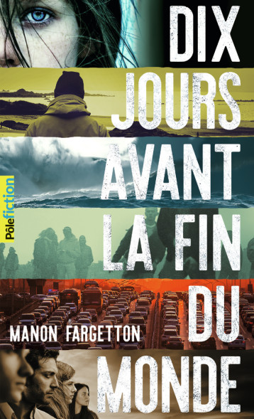 DIX JOURS AVANT LA FIN DU MONDE - FARGETTON MANON - GALLIMARD JEUNE