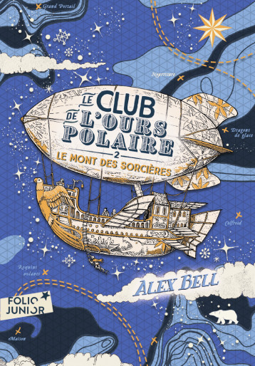 LE CLUB DE L'OURS POLAIRE - 2 LE MONT DES SORCIERES - BELL ALEX - GALLIMARD JEUNE