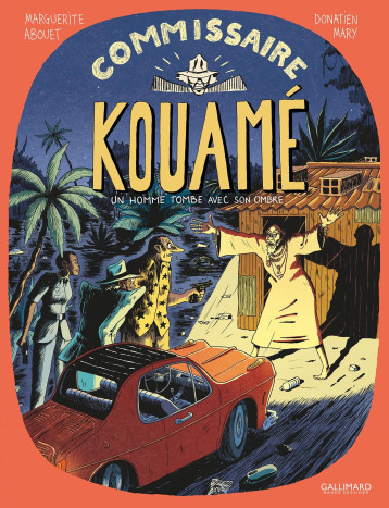 COMMISSAIRE KOUAME TOME 2 (TP) - MARY/ABOUET - GALLIMARD BD