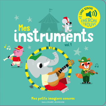 LES INSTRUMENTS T1 - COLLECTIFS JEUNESSE - GALLIMARD JEUNE