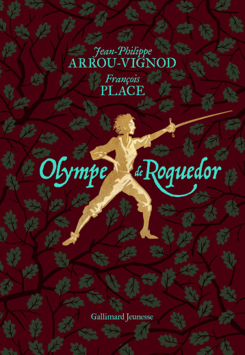 OLYMPE DE ROQUEDOR - ARROU-VIGNOD/PLACE - GALLIMARD JEUNE