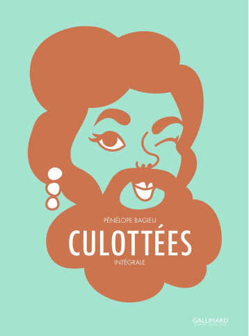 CULOTTEES - INTEGRALE - PENELOPE BAGIEU - GALLIMARD BD