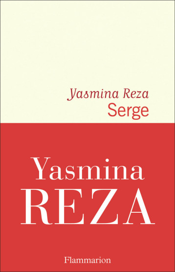 SERGE - YASMINA REZA - FLAMMARION