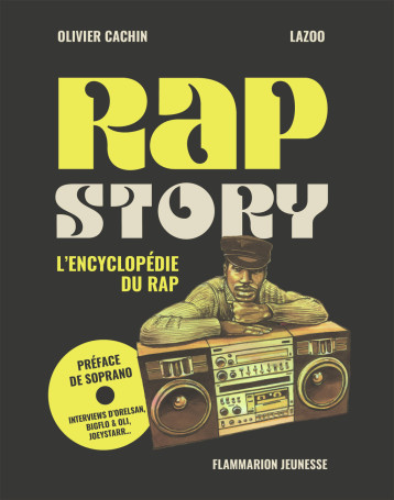 RAP STORY - OLIVIER CACHIN/LAZOO - FLAM JEUNESSE